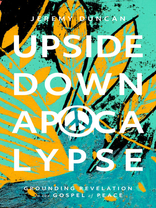 Title details for Upside-Down Apocalypse by Jeremy Duncan - Available